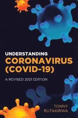 Understanding Coronavirus (COVID-19) 1