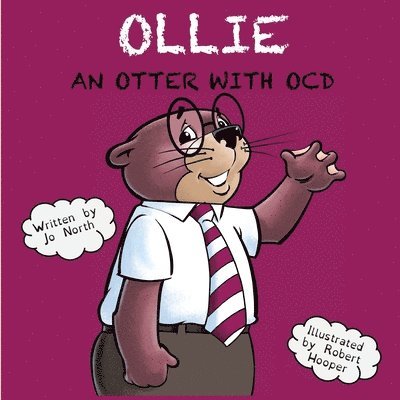 Ollie an otter with OCD 1