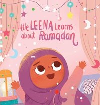 bokomslag Little Leena Learns About Ramadan