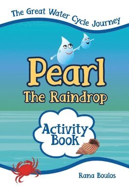 Pearl the Raindrop Activity Book 1