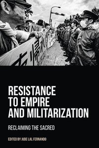 bokomslag Resistance to Empire and Militarization