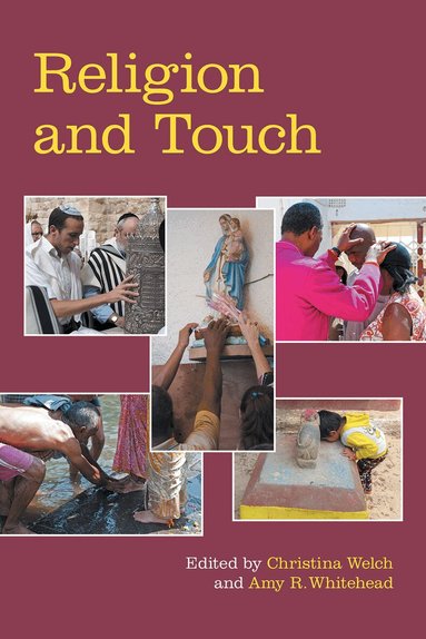 Christina Welch, Amy Whitehead - Religion and Touch, Häftad