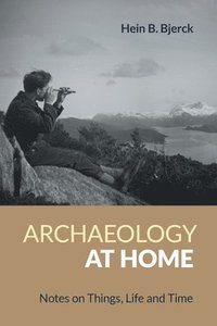 bokomslag Archaeology at Home