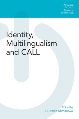 bokomslag Identity, Multilingualism and Call