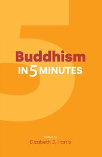 bokomslag Buddhism in Five Minutes