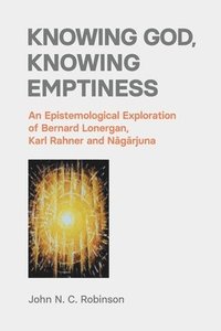 bokomslag Knowing God, Knowing Emptiness