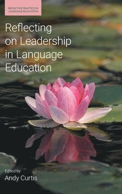 bokomslag Reflecting on Leadership in Language Education