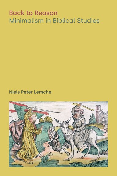Niels Peter Lemche - Back to Reason, Inbunden