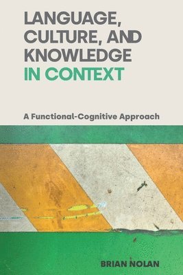 Language, Culture and Knowledge in Context 1