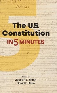 bokomslag The US Constitution in Five Minutes