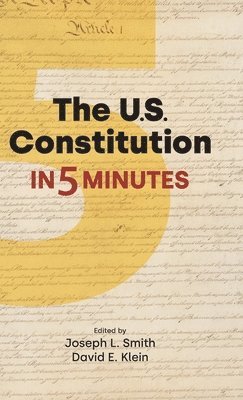 The US Constitution in Five Minutes 1