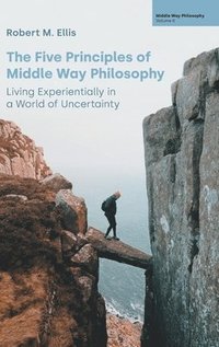 bokomslag The Five Principles of Middle Way Philosophy