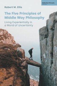 bokomslag The Five Principles of Middle Way Philosophy