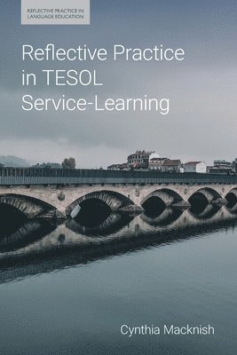 Reflective Practice in TESOL Service-Learning 1