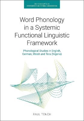 bokomslag Word Phonology in a Systemic Functional Linguistic Framework