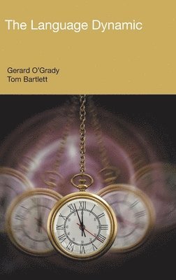 Gerard O'Grady, Tom Bartlett - Language Dynamic, Inbunden