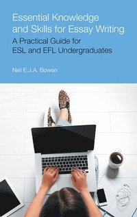 bokomslag Essential Knowledge and Skills for Essay Writing