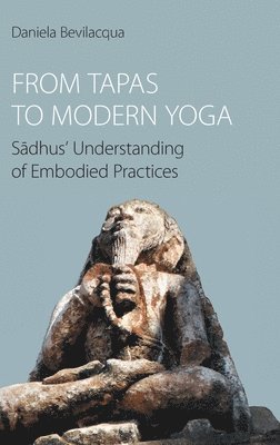 From Tapas to Modern Yoga 1