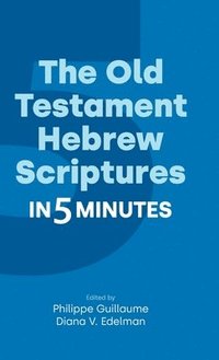 bokomslag The Old Testament Hebrew Scriptures in Five Minutes