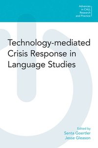 bokomslag Technology-Mediated Crisis Response in Language Studies