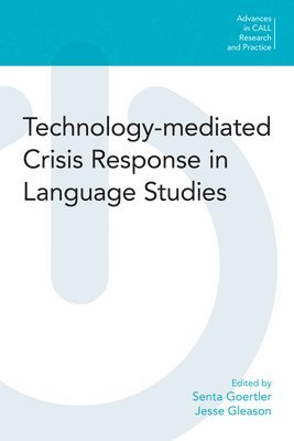 Technology-Mediated Crisis Response in Language Studies 1