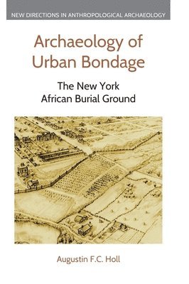 Archaeology of Urban Bondage 1