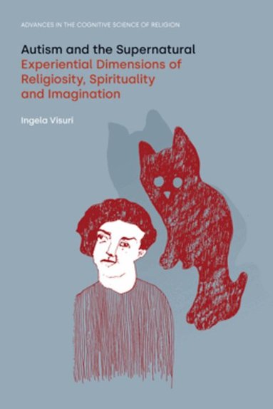 Ingela Visuri - Autism and the Supernatural, Häftad