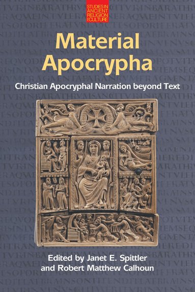 Janet E. Spittler, Robert Matthew Calhoun - Material Apocrypha, Häftad