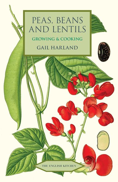 Gail Harland - Peas, Beans and Lentils, Häftad