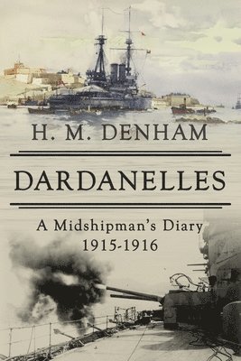 H M Denham - Dardanelles, Häftad