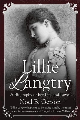 Noel B Gerson - Lillie Langtry, Häftad