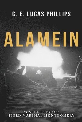 C E Lucas Phillips - Alamein, Häftad