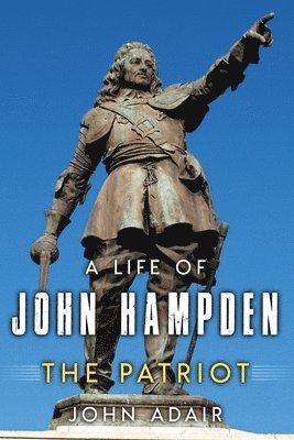 John Adair - Life of John Hampden, Häftad