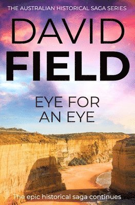David Field - Eye For An Eye, Häftad