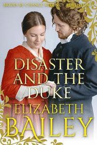 bokomslag Disaster and the Duke