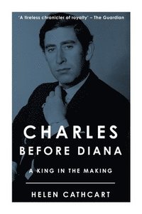bokomslag Charles Before Diana