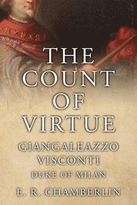 E R Chamberlin - Count Of Virtue, Häftad