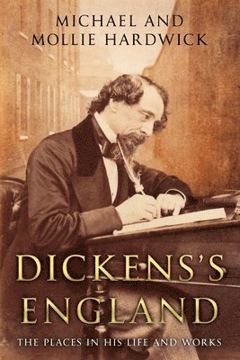 Mollie Hardwick, Michael Hardwick - Dickens's England, Häftad