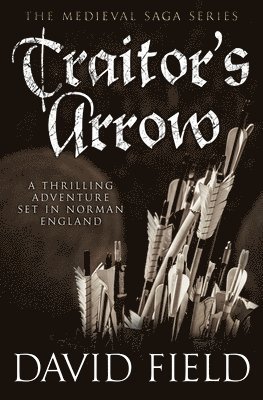 David Field - Traitor's Arrow, Häftad