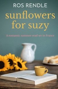 bokomslag Sunflowers For Suzy