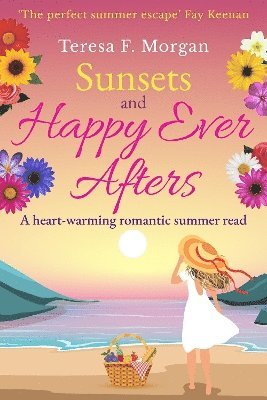 Teresa Morgan - Sunsets and Happy Ever Afters, Häftad
