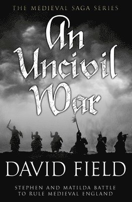 David Field - Uncivil War, Häftad