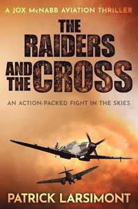 bokomslag Raiders and the Cross