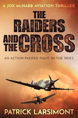 bokomslag Raiders and the Cross