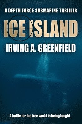 Irving a Greenfield, Irving a. Greenfield, Irving A Greenfield - Ice Island, Häftad