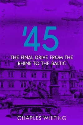 Charles Whiting - '45, Häftad