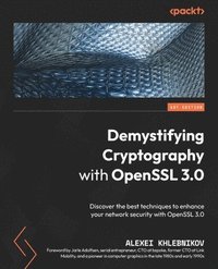 bokomslag Demystifying Cryptography with OpenSSL 3.0