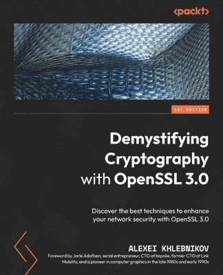 Demystifying Cryptography with OpenSSL 3.0 1