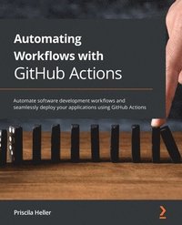 bokomslag Automating Workflows with GitHub Actions