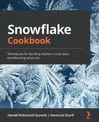 bokomslag Snowflake Cookbook